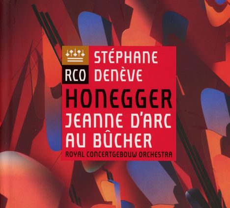Arthur Honegger (1892-1955): Jeanne d'Arc au Bucher, Super Audio CD