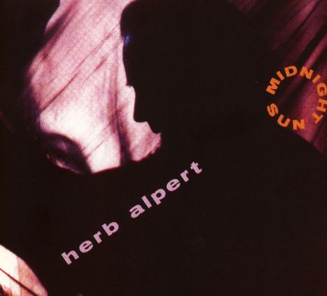 Herb Alpert: Midnight Sun (Remaster 2016), CD