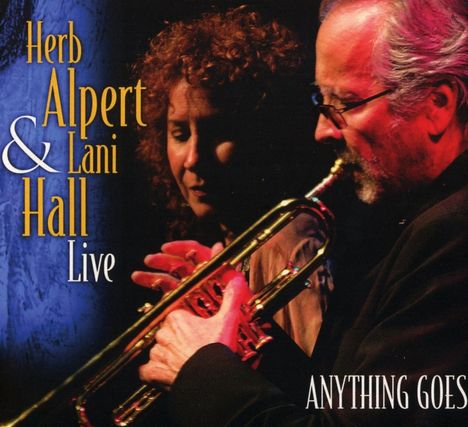Herb Alpert &amp; Lani Hall: Anything Goes (Live) (Remaster 2016), CD