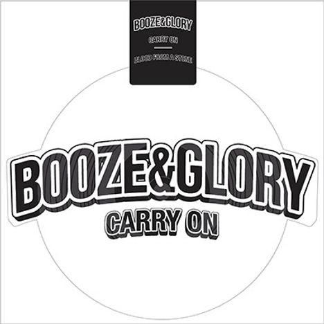 Booze &amp; Glory: Carry On, Single 10"