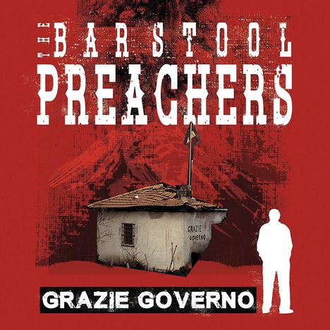 The Bar Stool Preachers: Grazie Governo (Limited Edition) (Colored Vinyl), LP