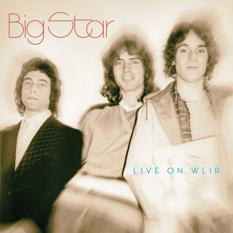 Big Star: Live On WLIR, 2 LPs