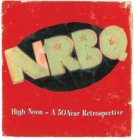 NRBQ: High Noon: A 50-Year Retrospective, 5 CDs