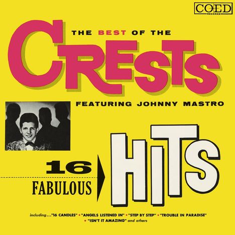 The Crests: Best Of The Crests: 16 Fabulous Hits, CD