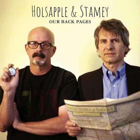 Peter Holsapple &amp; Chris Stamey: Our Back Pages, LP