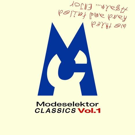 Text: Modeselektor CLASSICS Vol. 1. Großes blaues M und C als Logo. Oben roter, gespiegelter Text. Heller Hintergrund.