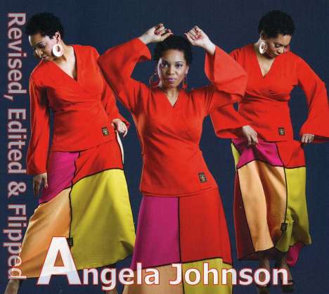 Angela Johnson: Revised Edited &amp; Flipped, CD