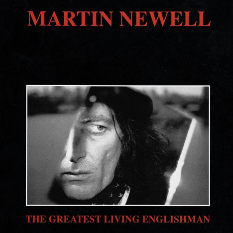Martin Newell: The Greatest Living Englishman (25th Anniversary Edition), LP