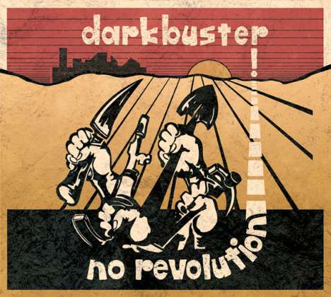 Darkbuster: No Revolution (Limited-Edition) (Colored Vinyl), LP