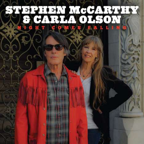 Stephen McCarthy &amp; Carla Olson: Night Comes Falling, CD