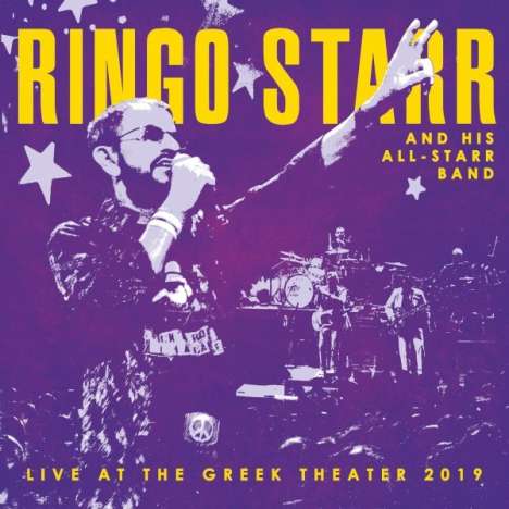 Ringo Starr: Live At The Greek Theater 2019 (Limited Numbered Edition) (Yellow &amp; Purple Vinyl), 2 LPs