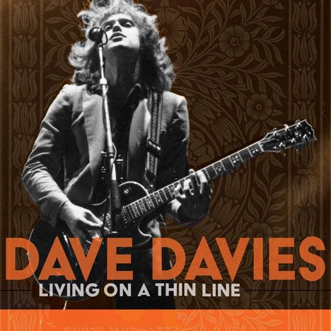 Dave Davies: Living On A Thin Line (180g) (Limited Numbered Edition) (Orange &amp; Brown Splatter Vinyl), 2 LPs
