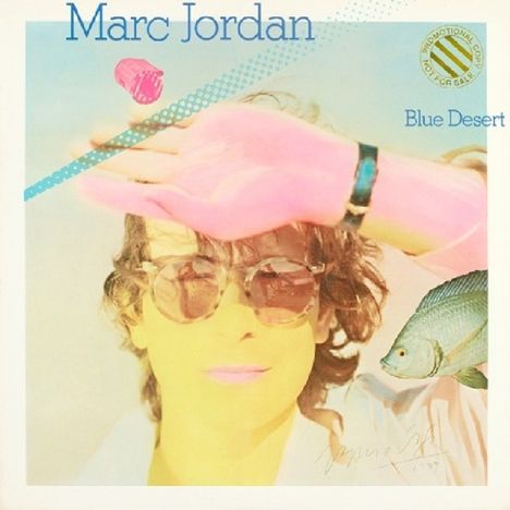 Marc Jordan: Blue Desert (Limited Collector's Edition), CD