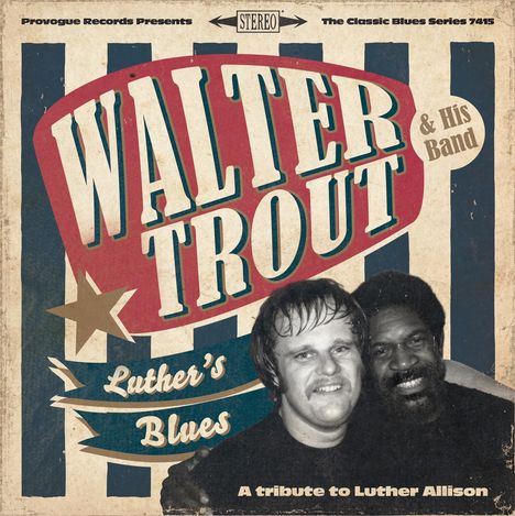 Walter Trout: Luther's Blues: A Tribute To Luther Allison (180g), 2 LPs