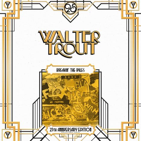 Walter Trout: Breakin' The Rules (180g) (Limited Edition) (25th Anniversary Series), 2 LPs