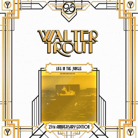 Walter Trout: Life In The Jungle (180g) (Limited Edition) (25th Anniversary Series), 2 LPs