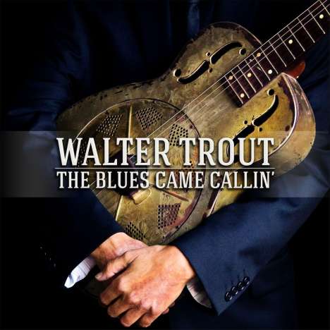 Walter Trout: The Blues Came Callin' (Special Edition) (CD + DVD), 1 CD und 1 DVD
