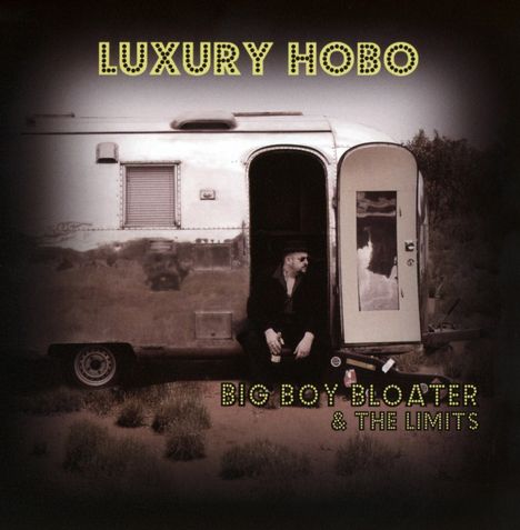 Big Boy Bloater: Luxury Hobo, CD