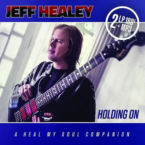Jeff Healey: Holding On (180g), 2 LPs