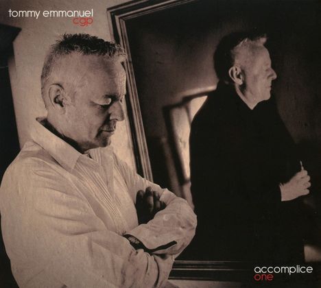 Tommy Emmanuel: Accomplice One, CD