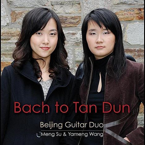 Beijing Guitar Duo - Bach to Tan Dun, CD