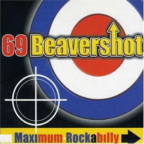 69 Beavershot: Maximum Rockabilly, CD