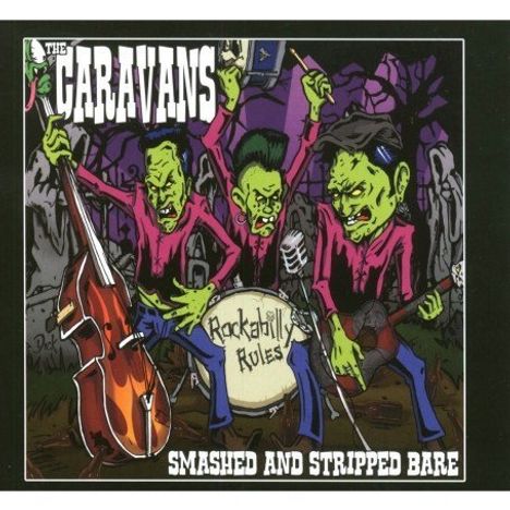 The Caravans: Smashed &amp; Stripped Bare, CD