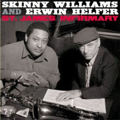 Erwin Helfer/Skinny Wi: St. James Infirmary - U, CD