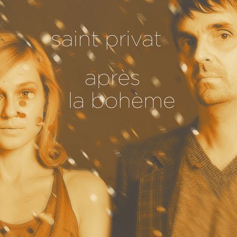 Saint Privat: Après La Bohème, LP