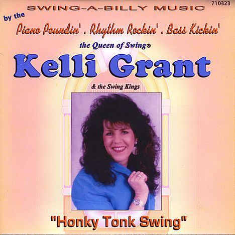 Kelli Grant: Honky Tonk Swing, CD
