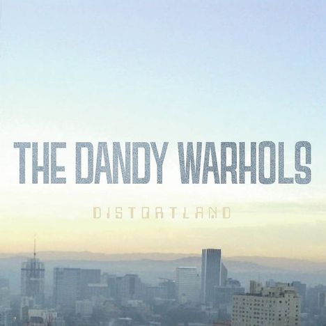 The Dandy Warhols: Distortland, CD