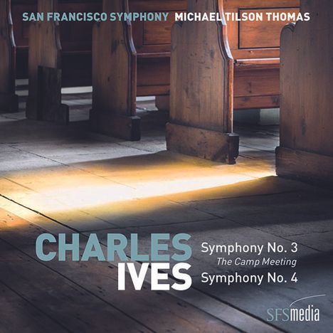 Charles Ives (1874-1954): Symphonien Nr.3 &amp; 4, Super Audio CD