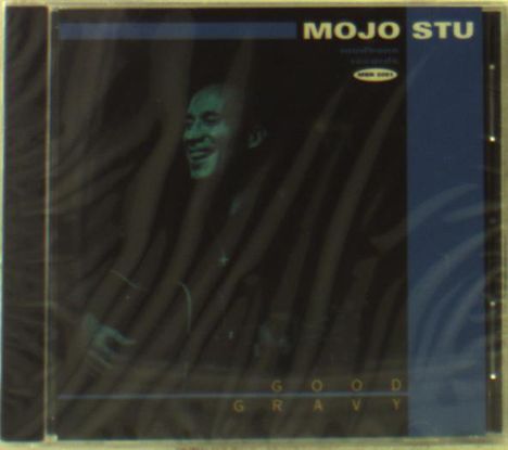 Mojo Stu: Good Gravy, CD