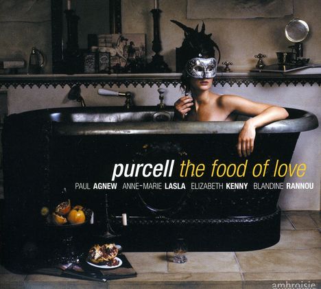 Henry Purcell (1659-1695): Lieder "The Food of Love", CD