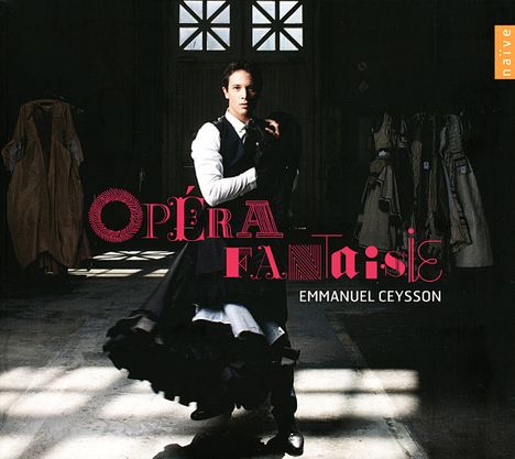 Emmanuel Ceysson - Opera Fantaisie, CD