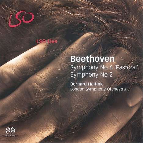 Ludwig van Beethoven (1770-1827): Symphonien Nr.2 &amp; 6, Super Audio CD
