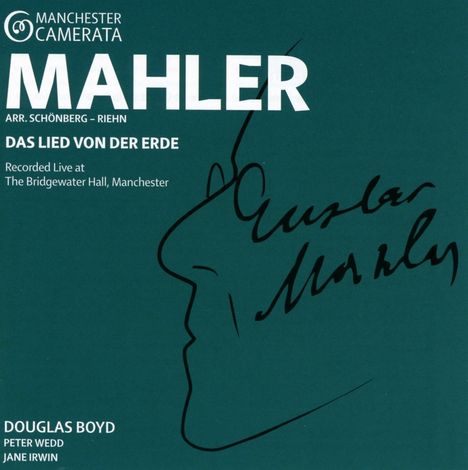 Gustav Mahler (1860-1911): Das Lied von der Erde (Kammermusikfassung), CD