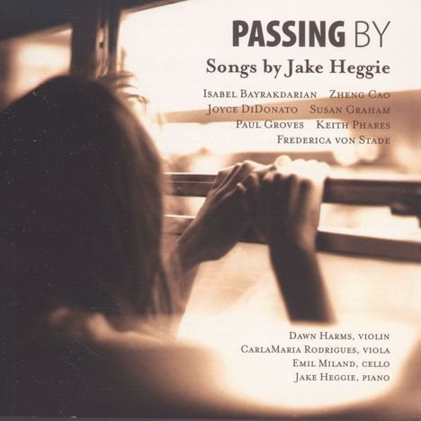 Jake Heggie (geb. 1961): Songs "Passing By", CD