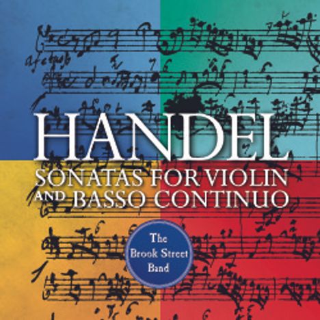 Georg Friedrich Händel (1685-1759): Violinsonaten HWV 358,359a,361,364a,368,370-373, CD