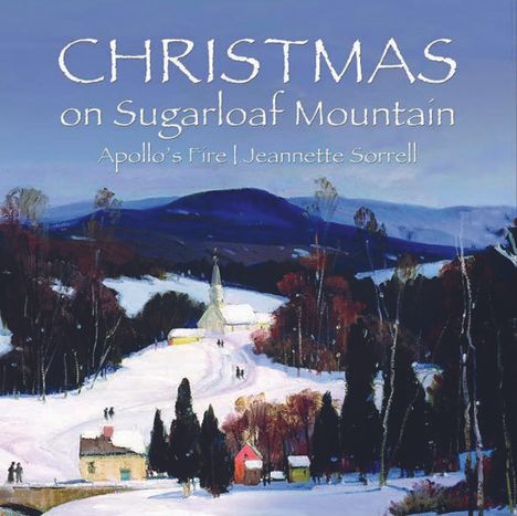Apollo's Fire - Christmas on Sugarloaf Mountain, CD