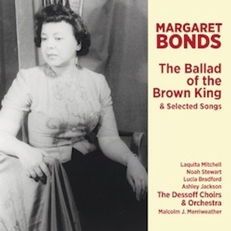 Margaret Bonds (1913-1972): Weihnachtskantate "The Ballad of the Brown King", CD