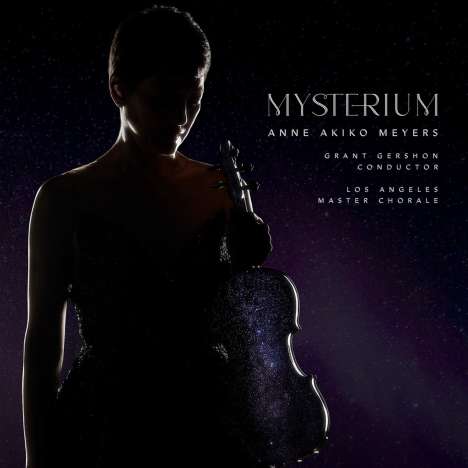Anne Akiko Meyers - Mysterium (Arrangements für Violine &amp; Chor), CD