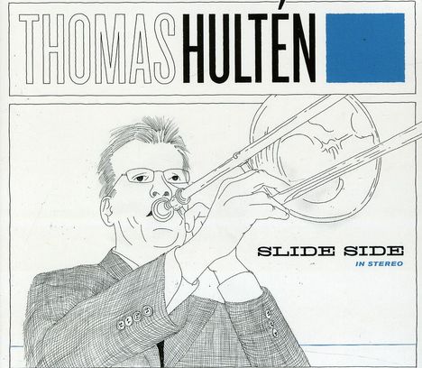 Thomas Hulten: Slide Side, CD