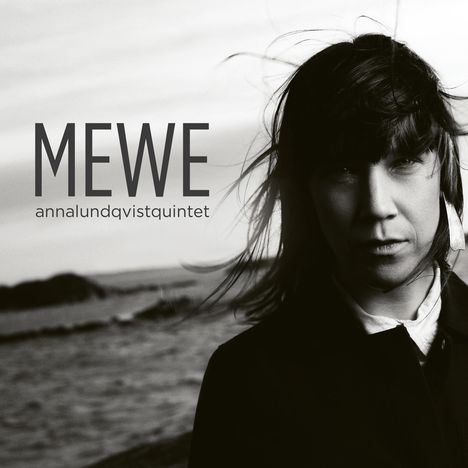 Anna Lundqvist (geb. 1977): Mewe, LP