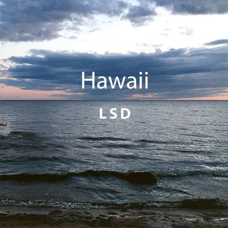 LSD: Hawaii, CD
