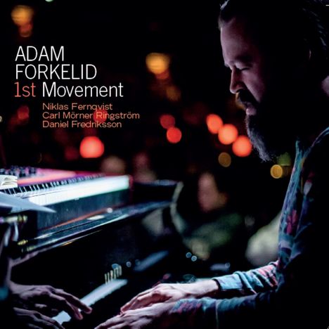 Adam Forkelid: 1st Movement, CD
