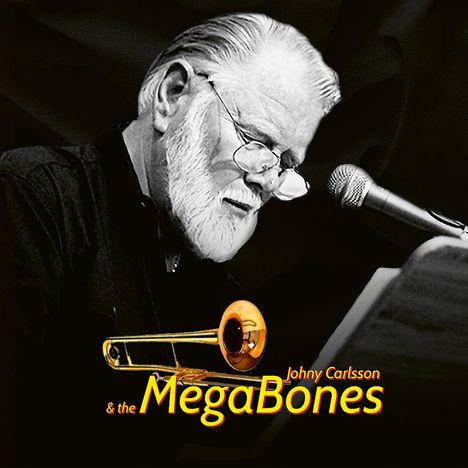 Johny Carlsson &amp; The Megabones: Johny Carlsson &amp; The Megabones, 2 CDs
