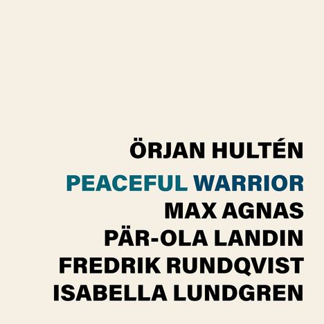 Orjan Hulten: Peaceful Warrior, CD