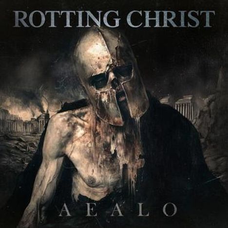 "ROTTING CHRIST" und "AEALO" in Großbuchstaben. Illustration eines Kriegers mit Helm und Ruinen im Hintergrund.