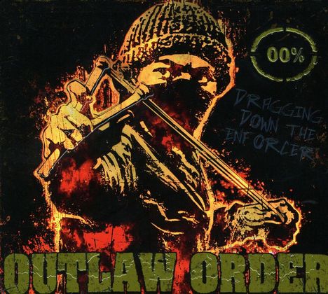 Outlaw Order: Dragging Down The Enfor, CD